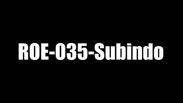 ROE-035-Subindo