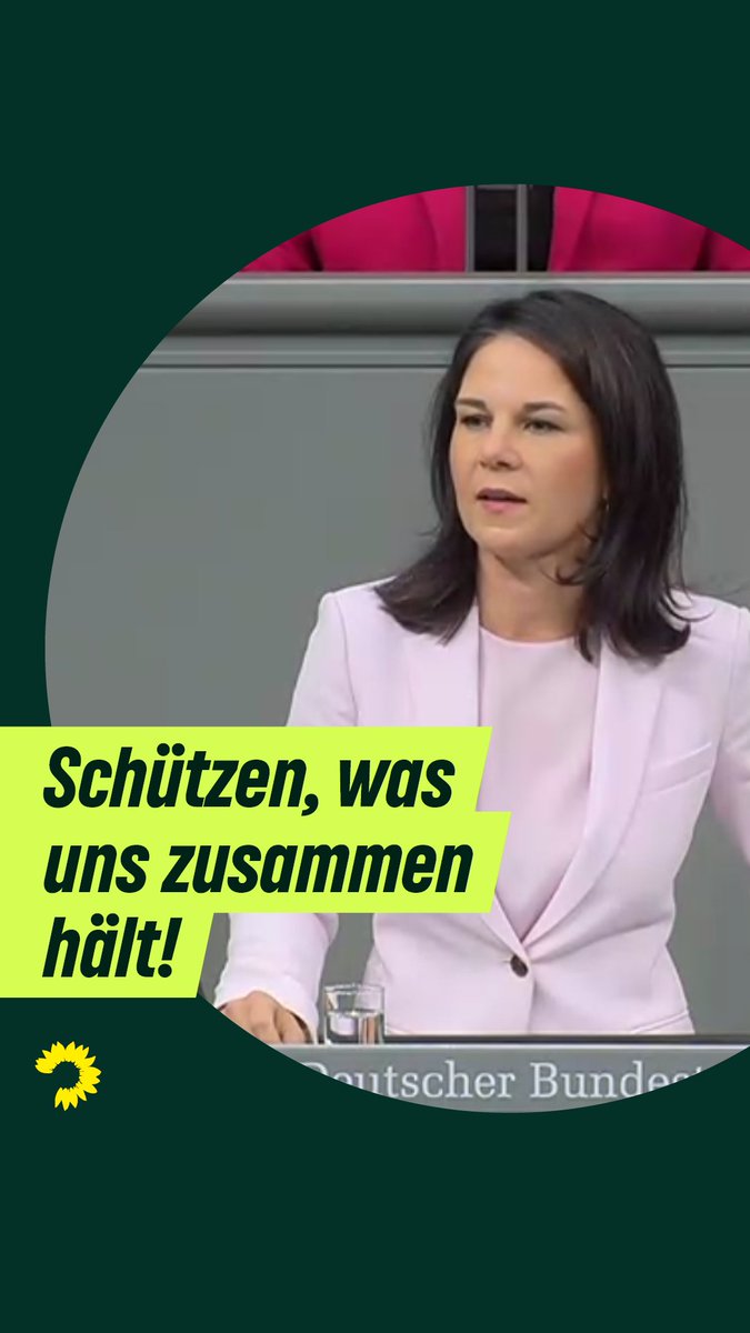 Was in unserem Land gut ist, müssen wir schützen. Wo Probleme sind, müssen wir sie geschlossen angehen. Starke Rede von @ABaerbock zur aktuellen Situation: