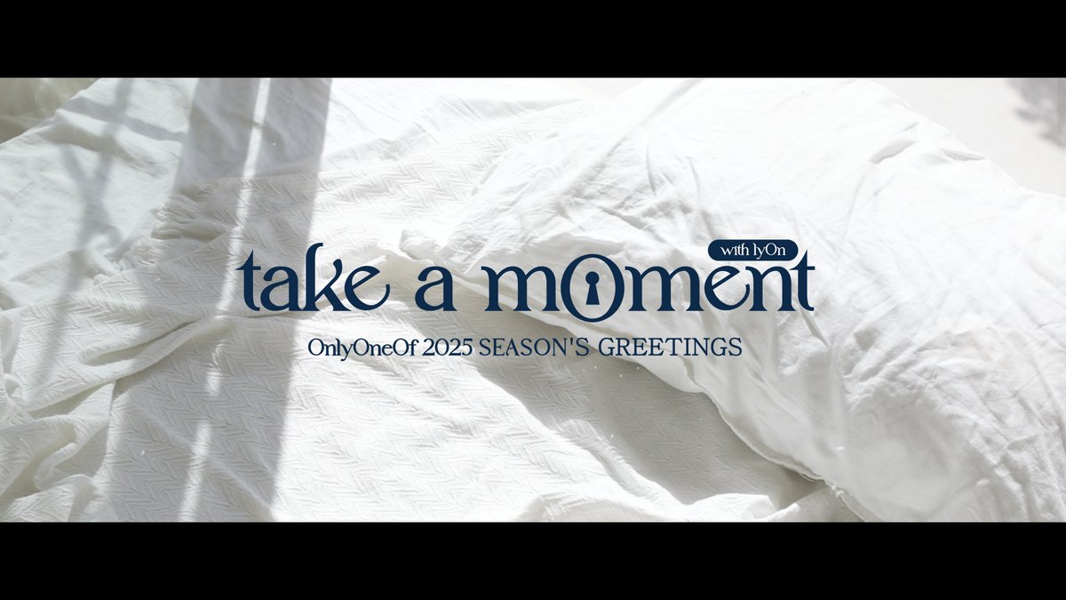 [#Teaser/🎥] OnlyOneOf (온리원오브) 2025 Season's Greetings 'take a mOment' 2024. 11. 18. ▶ #OnlyOneOf #온리원오브 #take_a_mOment #Seasons_Greetings