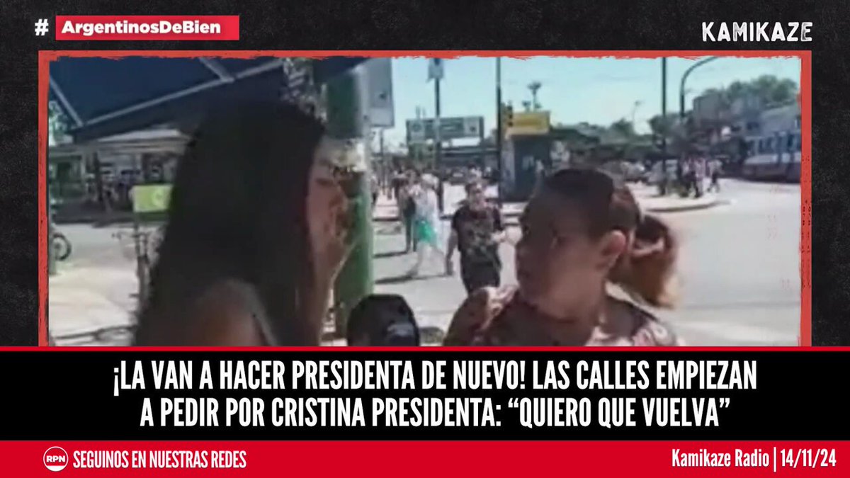 ¡LA VAN A HACER PRESIDENTA DE NUEVO! Las calles EMPIEZAN A PEDIR que vuelva CRISTINA PRESIDENTA "¿Querés que te diga LA VERDAD?... YO QUIERO QUE VUELVA. Con ELLA se PODÍA VIVIR, se PODÍA COMER, nos PODÍAMOS VESTIR. ¡YO QUIERO QUE VUELVA!"