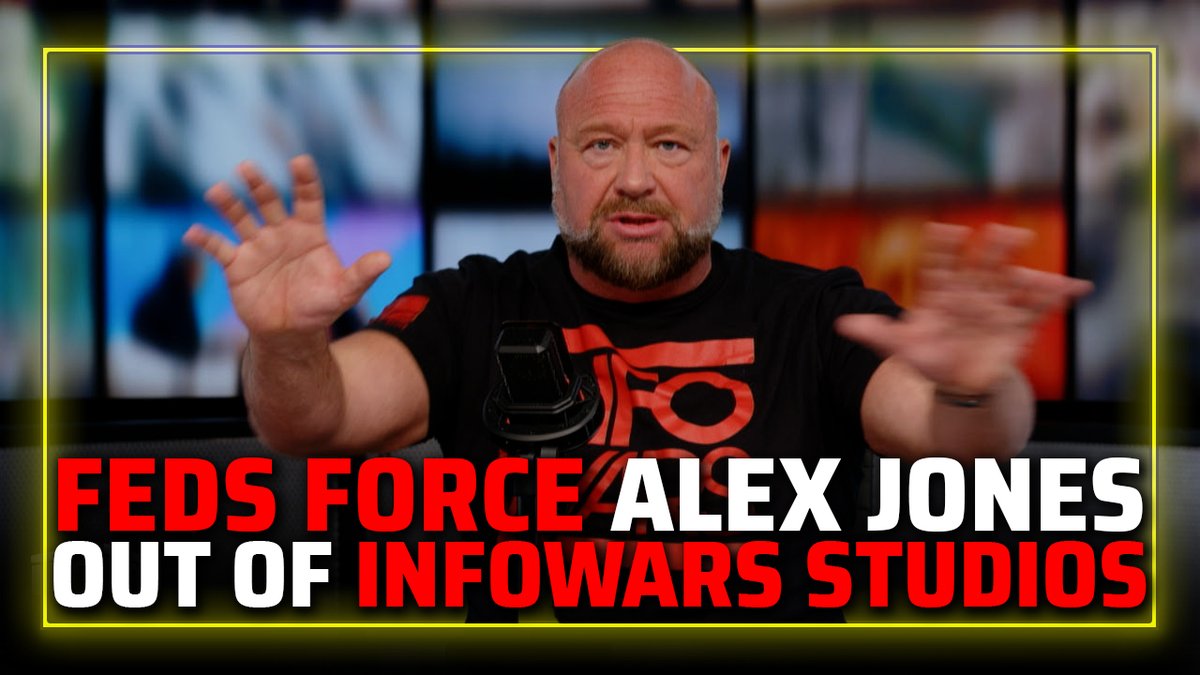 🚨🚨🚨Feds Force Alex Jones Out Of Infowars' Studios— But He's Still Live At Alex Jones Network WATCH THE LIVE EMERGENCY BROADCAST: