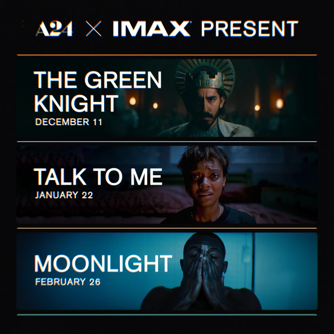 Tis the season for bangers. A24 x IMAX Present: THE GREEN KNIGHT, TALK TO ME, and MOONLIGHT remastered in IMAX for one night only. Get tickets →