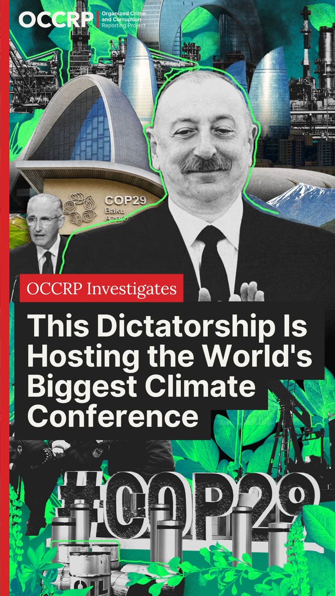 Our investigative journalists have reported on Azerbaijan for over a decade. Corruption, nepotism, and brutal repression are hallmarks of the Aliyev regime. As the country hosts the world’s main climate change summit, here's what our reporting shows: