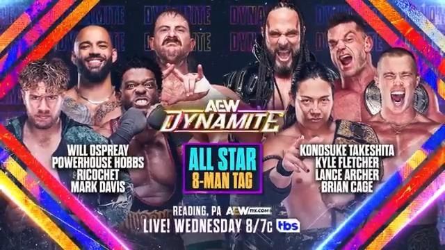 #AEWDynamite NEXT WEDNESDAY 11/20 Santander Arena & Performing Arts Center | Reading, PA LIVE at 8pm ET/7pm CT | TBS Network All Star 8 Man Tag Match Will Ospreay • ウィル・オスプレイ “The MONSTAR” Will Hobbs Ricochet dunkzilla - マーク・デイビス vs International Champion Konosuke Takeshita Kyle Fletcher カイル・フレッチャー The Murderhawk Monster Lance Archer Brian Cage