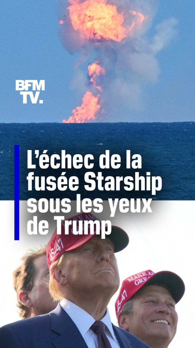 🚀 La fusée Starship d'Elon Musk échoue son retour sur Terre sous les yeux de Donald Trump