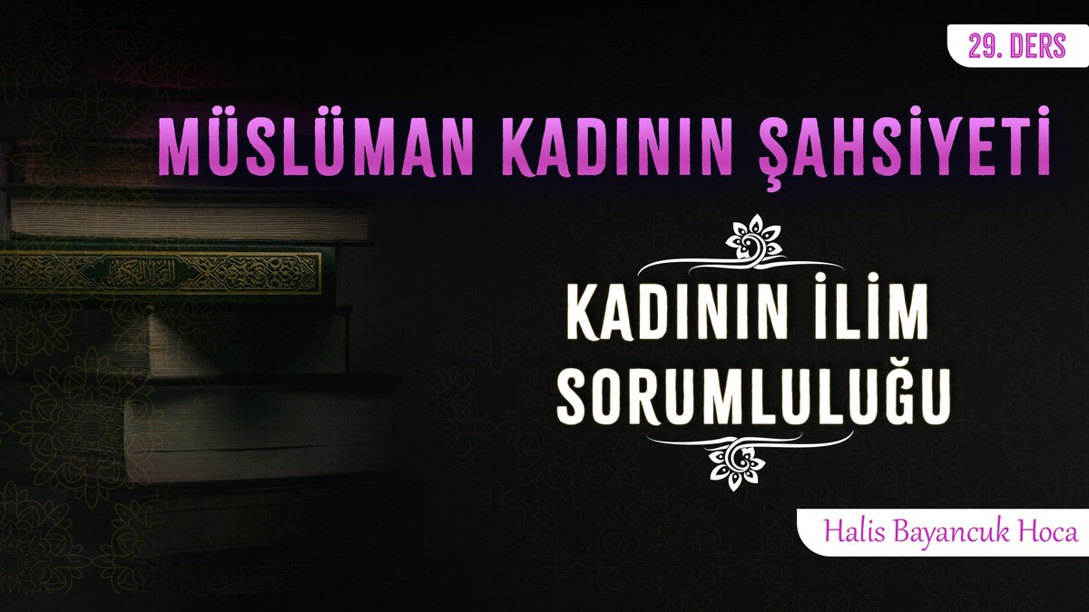 📕 "İnsan zihni değirmene benzer; bilgiyle beslenmezse kendi kendini öğütmeye başlar. Müslüman kadın ilme yönelmeli, kendini geliştirmeli ve sorumluluklarının bilincinde olmalıdır." 🪷 Aklını İlimle Donatır 🖊️ Müslüman Kadının Şahsiyeti 29