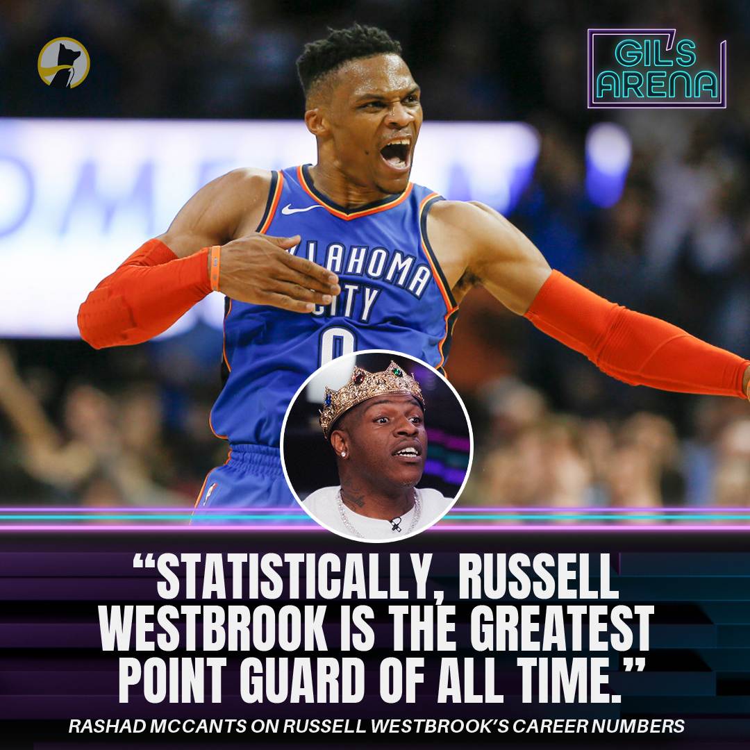 Rashad McCants says Russell Westbrook is statistically the greatest point guard of all time (🎥 Gil’s Arena )