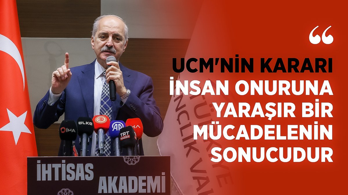 ❝UCM'nin kararı insan onuruna yaraşır bir mücadelenin sonucudur.❞