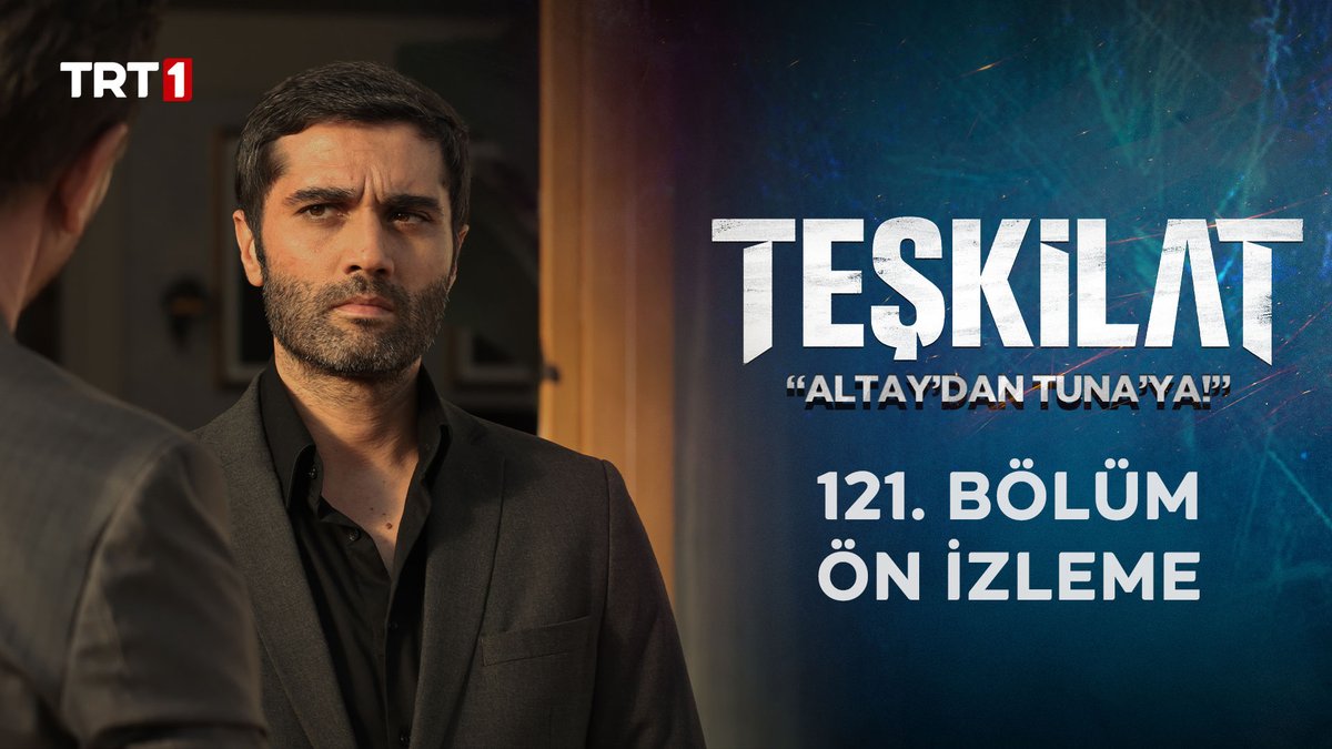 "Biz seninle artık dost değiliz…” 121. Bölüm Ön İzleme sizlerle! 🔥 #Teşkilat yeni bölümüyle bu akşam 20.00’de TRT 1’de! 💥