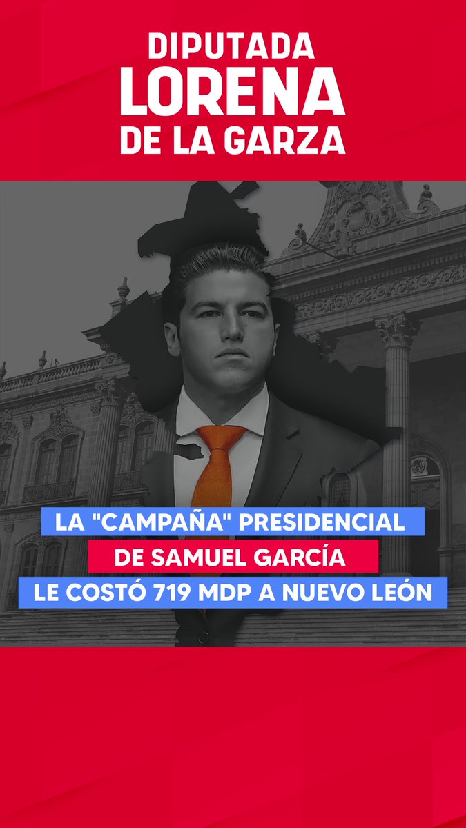 LA “CAMPAÑA” 🤡🤡 PRESIDENCIAL DE SAMUEL GARCÍA LE COSTÓ A NUEVO LEÓN 719 MILLONES DE PESOS TAN SOLO EN 2023. AHORA QUIERE QUE EL CONGRESO LE DÉ 17,500 MILLONES DE PESOS PARA SEGUIR ENDEUDANDO A NUEVO LEÓN.