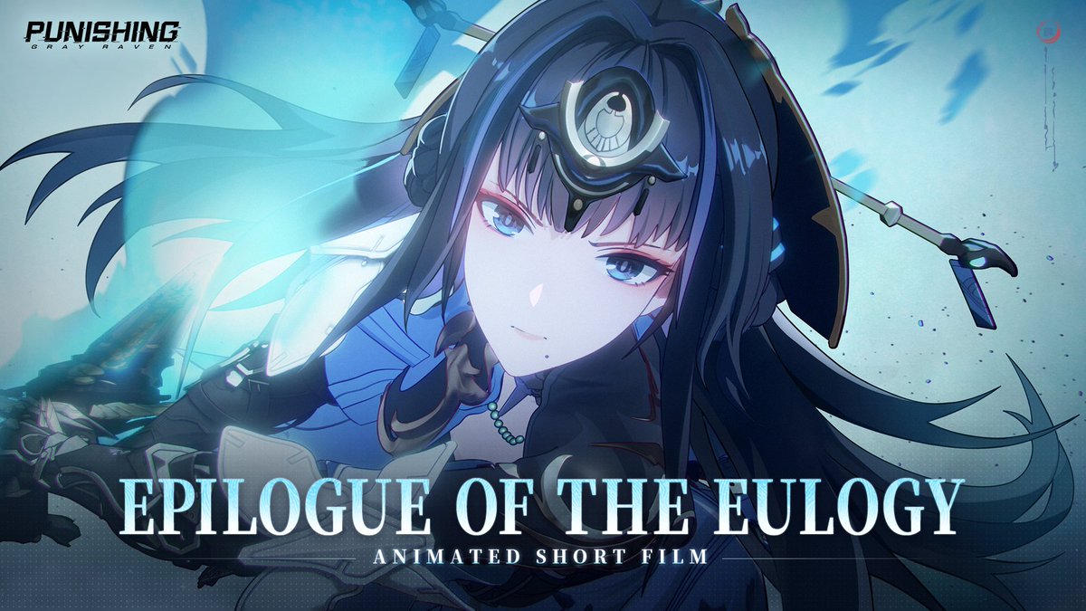 [Animated Short Film: Epilogue of the Eulogy | Punishing: Gray Raven] Carrying the will of many, she finds a slender path to salvation in despair's grasp. #punishinggrayraven #PGR