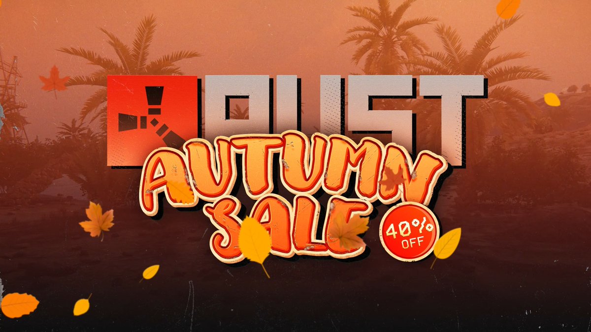 The Steam Autumn Sale is now live! 🍂🎮 Save up to 40% off Rust and Steam store DLC from now until 4th December.