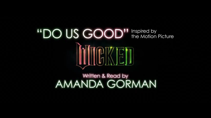 Fellow Ozians! Amanda Gorman’s new poem “Do Us Good” inspired by Wicked: For Good is out now. Watch and listen! 🫧🧹 #WickedPartner #WickedMovie #DoUsGood