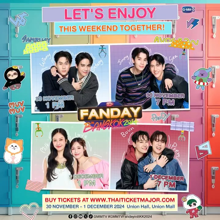 💥 LET'S ENJOY THIS WEEKEND TOGETHER!💥 #GMMTVFandayinBKK2024 BUY TICKETS NOW : 📍SHOWTIME 30 NOVEMBER | 1 PM : Winny-Satang 30 NOVEMBER | 7 PM : Jimmy-Sea 1 DECEMBER | 1 PM : Milk-Love 1 DECEMBER | 7 PM : Boun-Prem 📍Union Hall, Union Mall #GMMTV