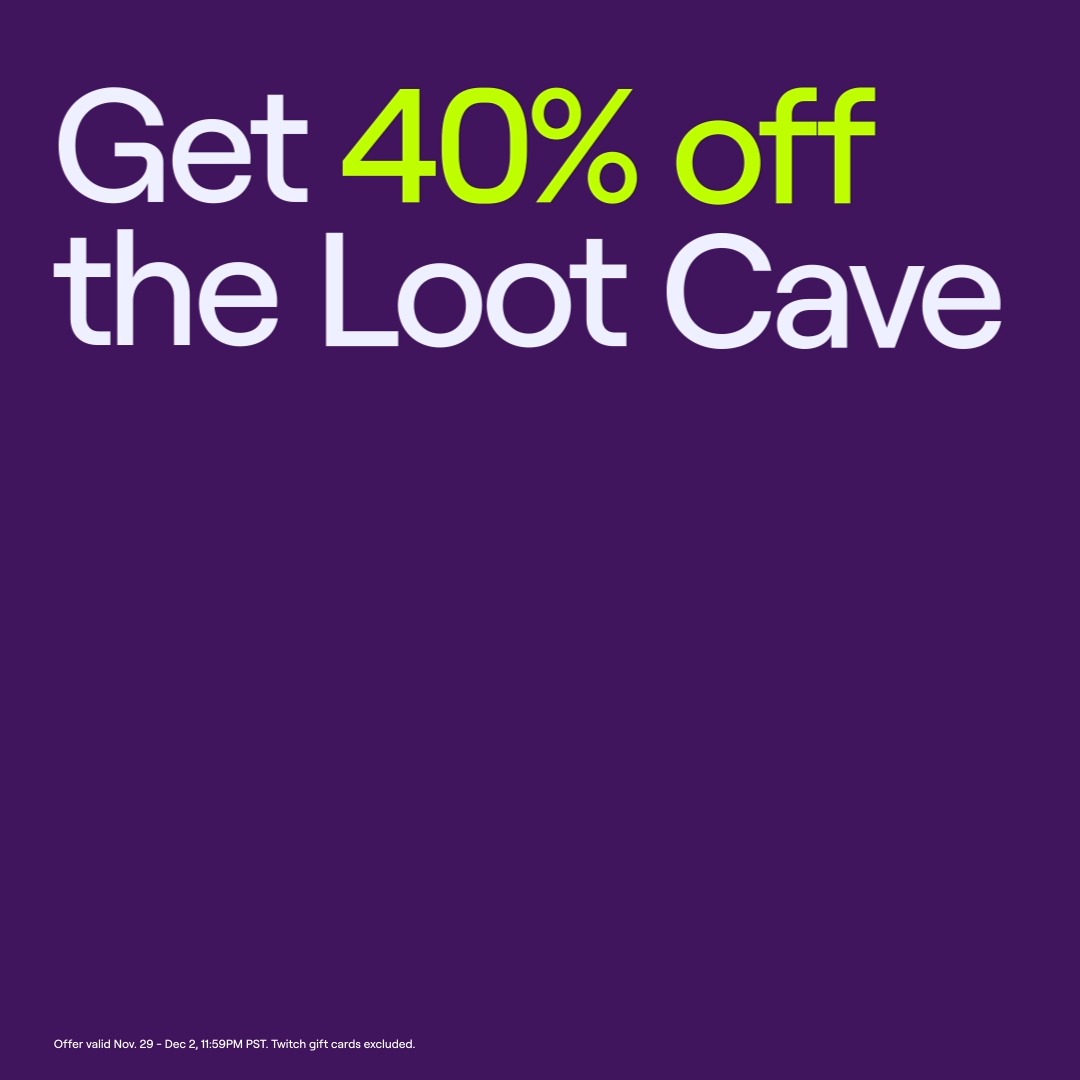 Here’s an unsurprisingly good Black Friday deal. Use TWITCHBF40 to get 40% off the entire Loot Cave. Shop Now: