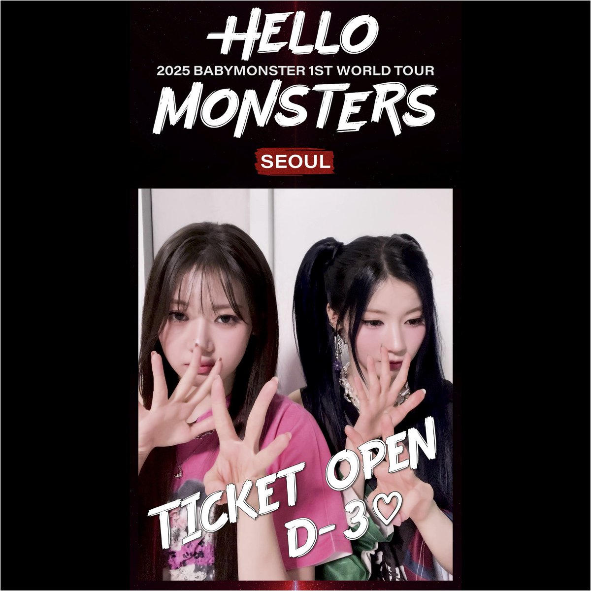 2025 #BABYMONSTER 1st WORLD TOUR <HELLO MONSTERS> IN SEOUL - TICKET OPEN D-3 🗓Date - 2025.01.25 SAT 6PM - 01.26 SUN 5PM (KST) 📍Venue - KSPO DOME 🎫Ticket - 1st) 2024.12.03 TUE 8PM - 2nd) 2024.12.06 FRI 6PM #베이비몬스터 #1st #WORLD_TOUR #HELLO_MONSTERS #SEOUL #YG