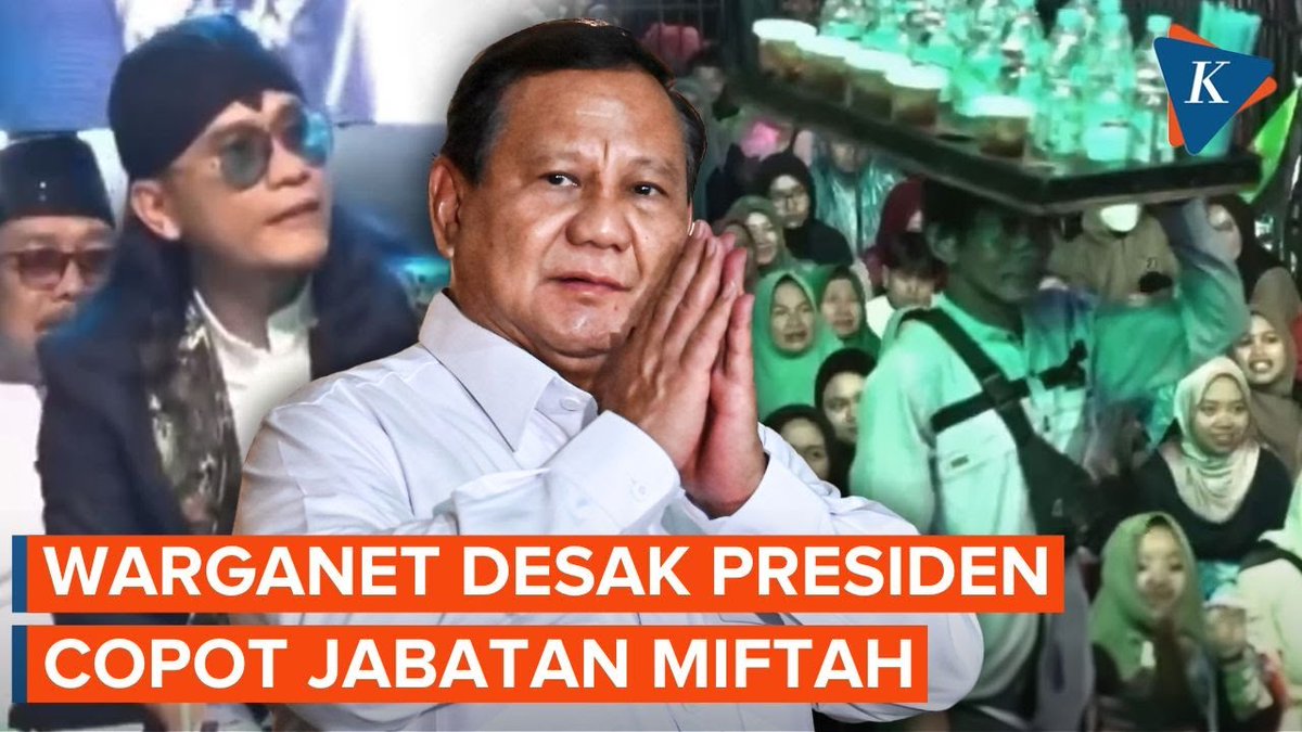 Warganet mendesak Presiden RI Prabowo Subianto untuk mencopot Miftah Maulana Habiburrahman dari posisi Utusan Khusus Presiden Bidang Kerukunan Beragama dan Pembinaan Sarana Keagamaan. | #MiftahMaulana #PrabowoSubianto