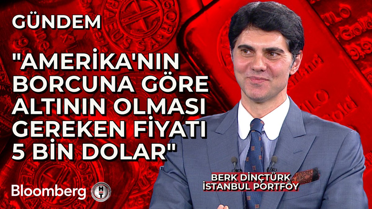 📍 "Amerika'nın borcuna göre altının olması gereken fiyatı 5 bin dolar." 📍 "Amerika sadece altın fiyatlarını şişirerek borcunu ödemek isterse, altının 130 bin dolara gitmesi gerek." 🗣 İstanbul Portföy Makro Stratejisti Berk Dinçtürk