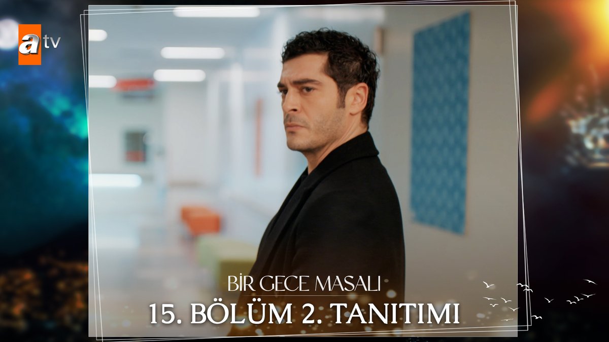 “Defol git buradan!” 15. Bölüm 2. Tanıtımı ✨ #BirGeceMasalı yeni bölümüyle Salı 20.00’de atv’de. atv