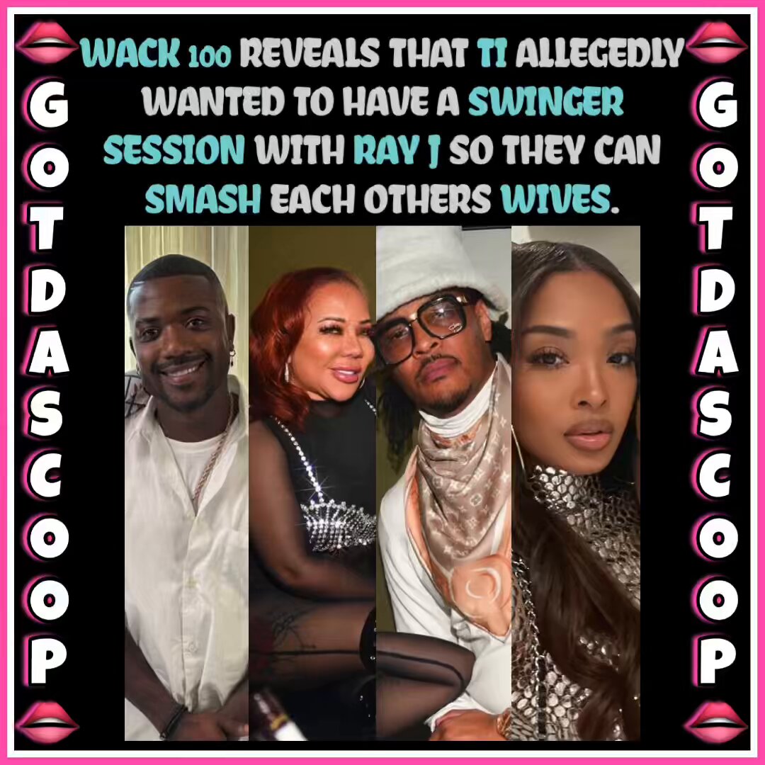 Wack 100 reveals that TI allegedly wanted to have a likkle swingers session with Ray J so he can smash Princess Love & Ray J can smash Tiny Harris 👀😩 “Do you recall that situation? A n*gga wanted to trade his ugly b*tch for your cute b*tch?” “He said Ray let’s party. You hit my girl and I hit yours but you was like your b*tch is…”