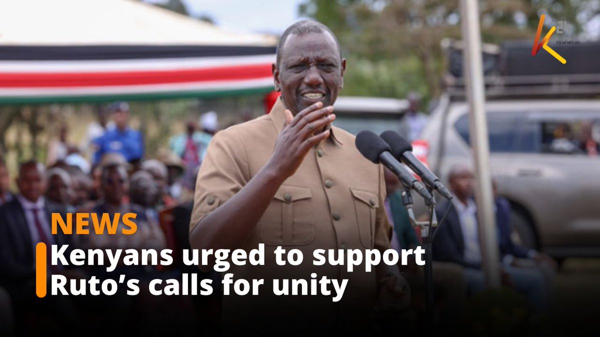 Kenyans urged to support Ruto’s efforts to unite all tribes