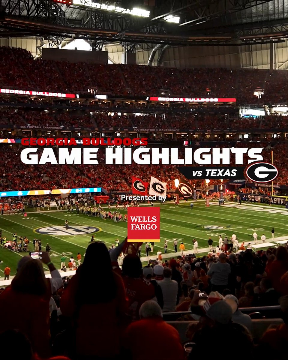 Relive last night's SEC Championship win! #GoDawgs | Wells Fargo