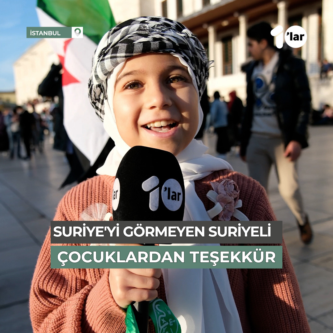 "Çok güzel bir şey oldu. İstanbul bize yardım etti, Türkiye bize yardım etti. Ben hiç Suriye'yi görmedim. Türkiye'ye teşekkürler." Şam'ın, işgalden kurtarılışını kutlayan Suriyeli ailelerin çocuklarının hepsi Türkçe teşekkür etti.