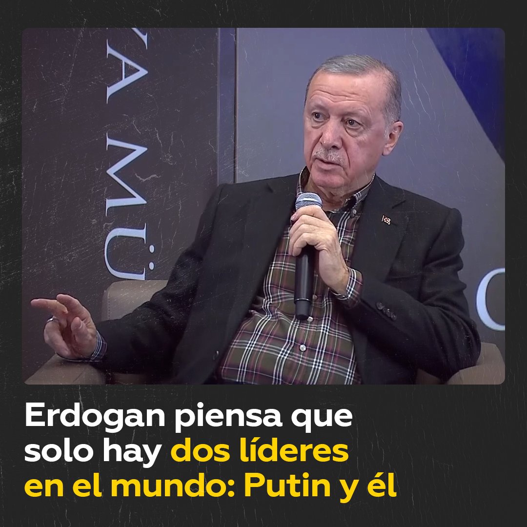 👥 El presidente turco, Recep Tayyip Erdogan, declaró en un encuentro con jóvenes que solo quedan ya dos líderes en el mundo