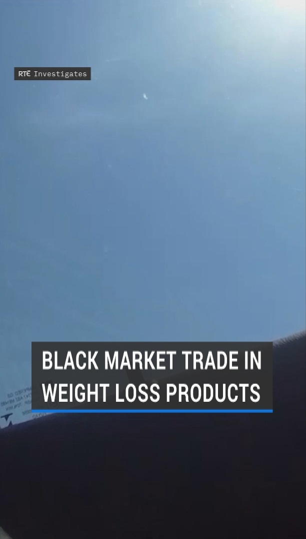 An experimental drug which is still in clinical trials was sold to RTÉ as part of a major investigation into Ireland's black market trade in weight loss products | Read more: