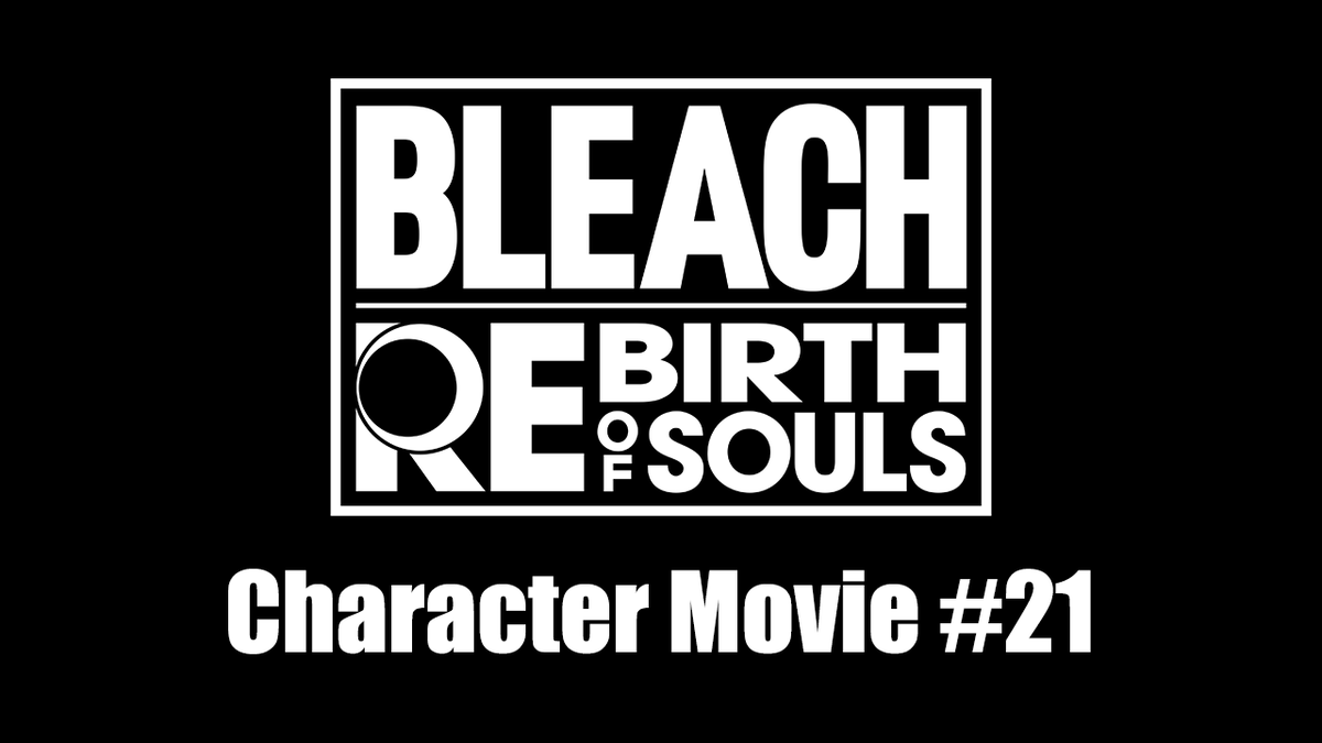 ❮𝗖𝗵𝗮𝗿𝗮𝗰𝘁𝗲𝗿 𝗠𝗼𝘃𝗶𝗲 #𝟮𝟭❯ #リバソル プレイアブルキャラクター 21人目を公開！ ✦制約の先にある比類なき力―― 公式サイトはこちら 🔗 #BLEACH #リバソル
