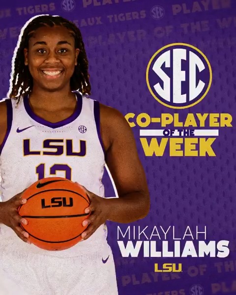 🏀 SEC Player of the Week: Dec. 10 🐅 Mikaylah Williams LSU Women's Basketball x #SECWBB