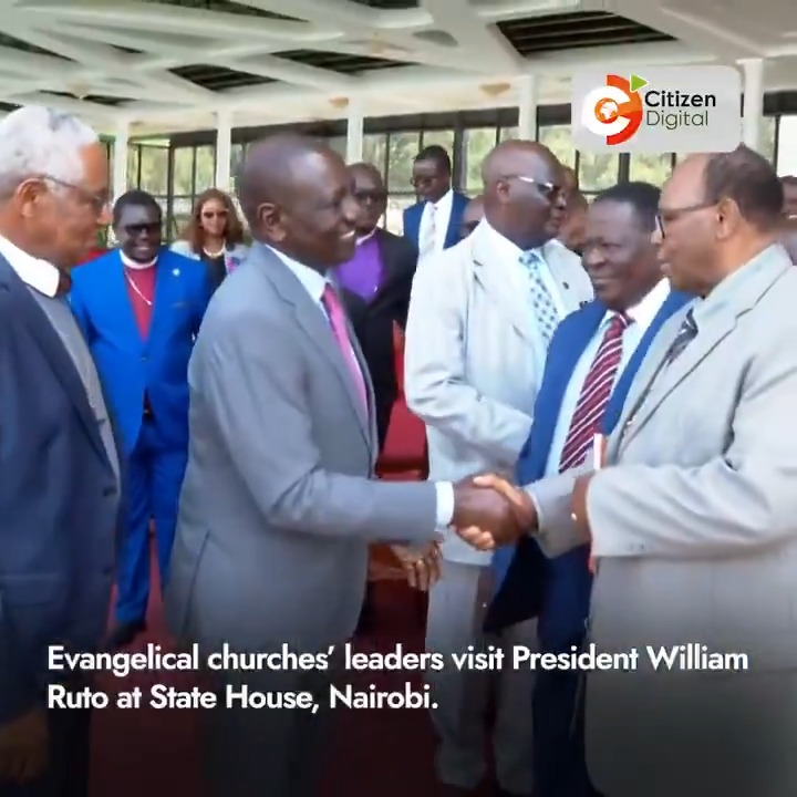 Evangelical churches’ leaders visit President William Ruto at State House, Nairobi