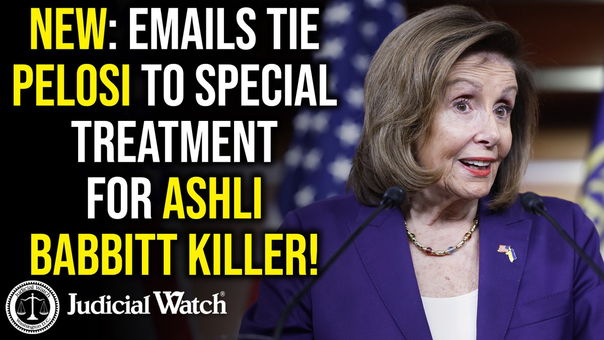 NEW: Emails Tie Pelosi to Special Treatment for Ashli Babbitt Killer! Tom Fitton