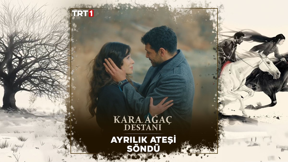 "Ayrılık ateşi söndü şimdi çok daha güçlü ateş yakacağız.” ❤️ #KaraAğaçDestanı TRT 1