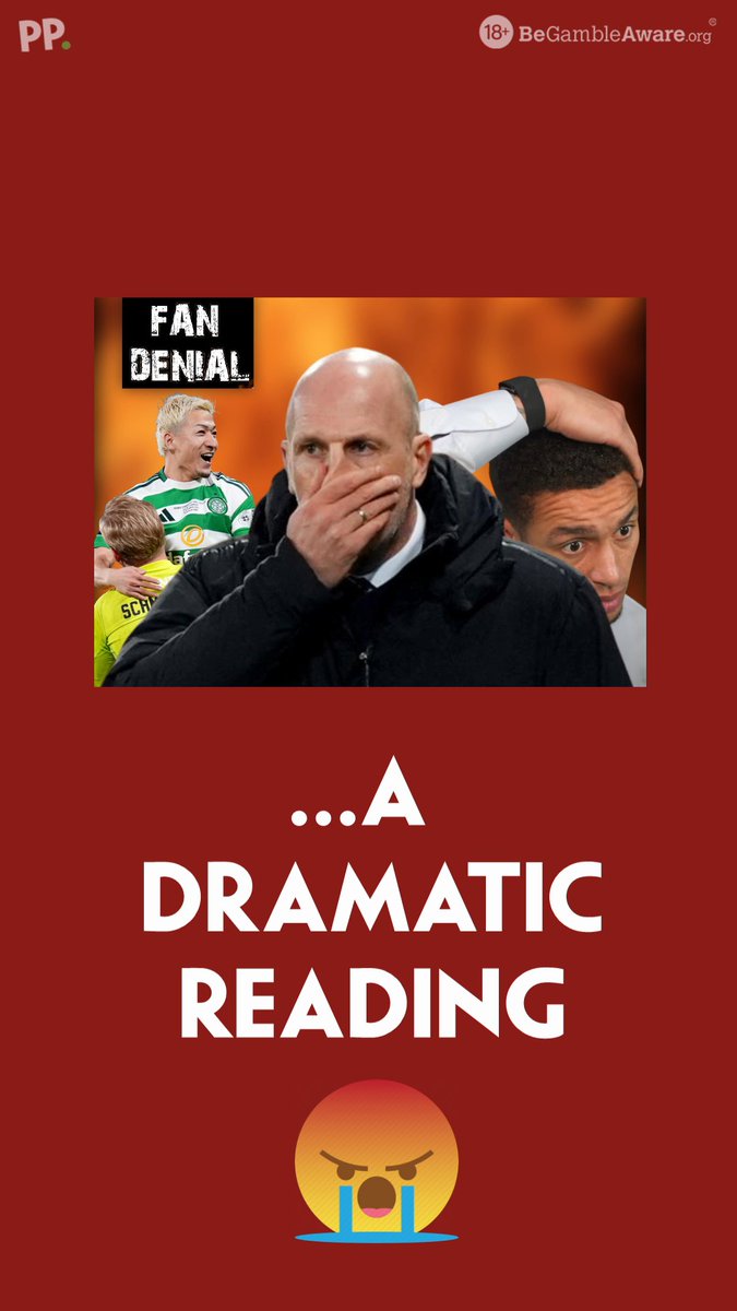 Another Old Firm Derby, another Rangers #FanDenial... 18+ GambleAware