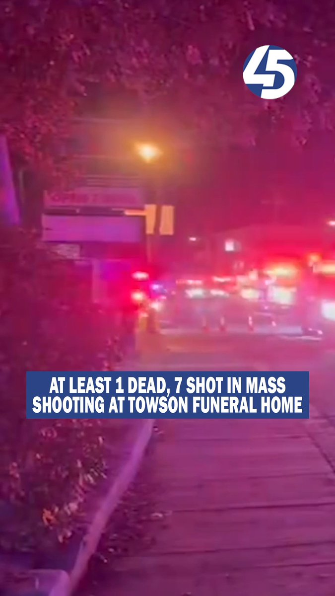 ON THE SCENE: Police responded to a mass shooting at a Towson funeral home Tuesday night that left at least one dead and seven shot.