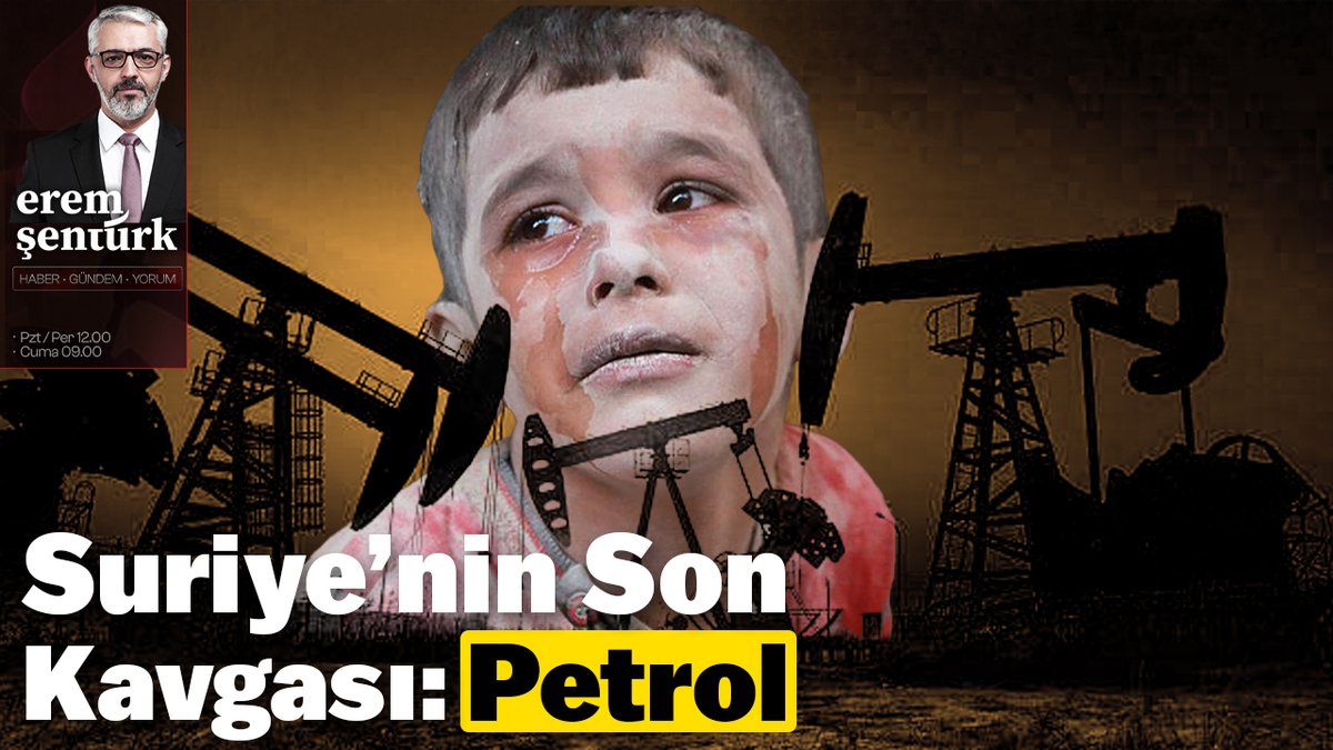 Suriye'nin Son Kavgası: Petrol! CANLI YAYIN SAAT: 12:00 →
