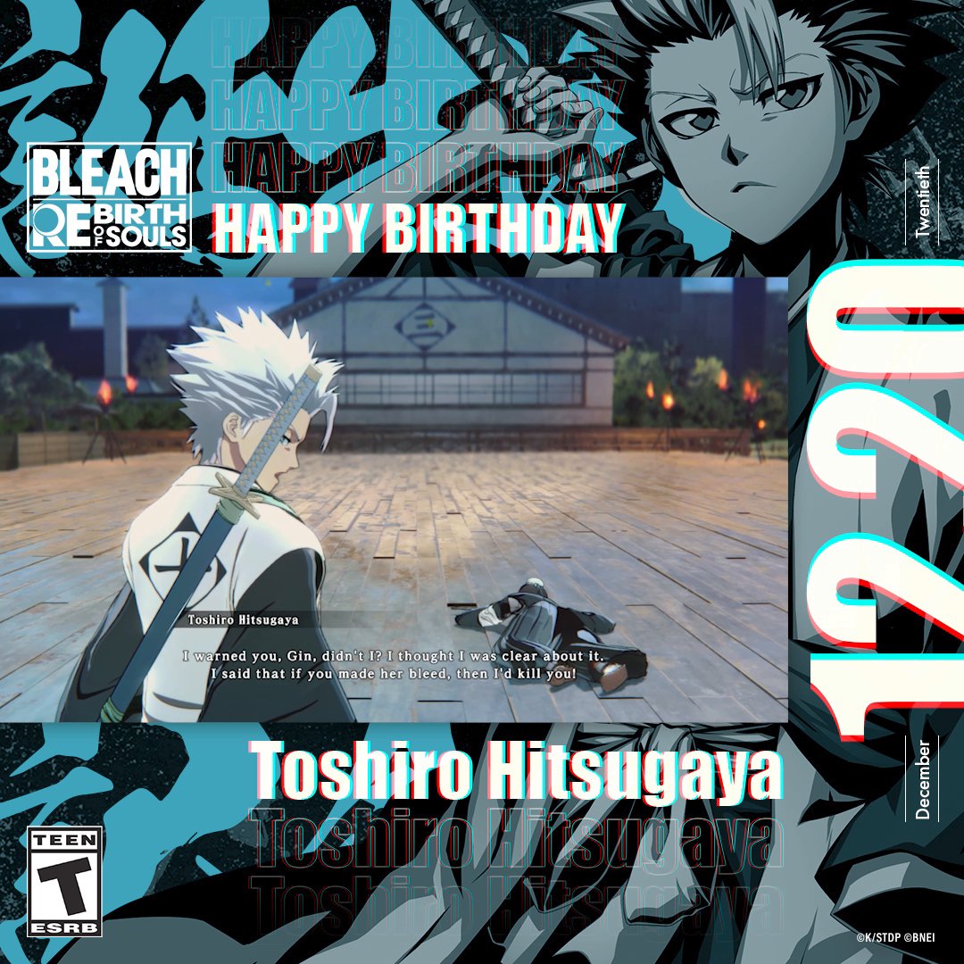 Happy Birthday to the Captain of Thirteen Court Guard Squads, Squad 10: Toshiro Hitsugaya! #BLEACHRoS