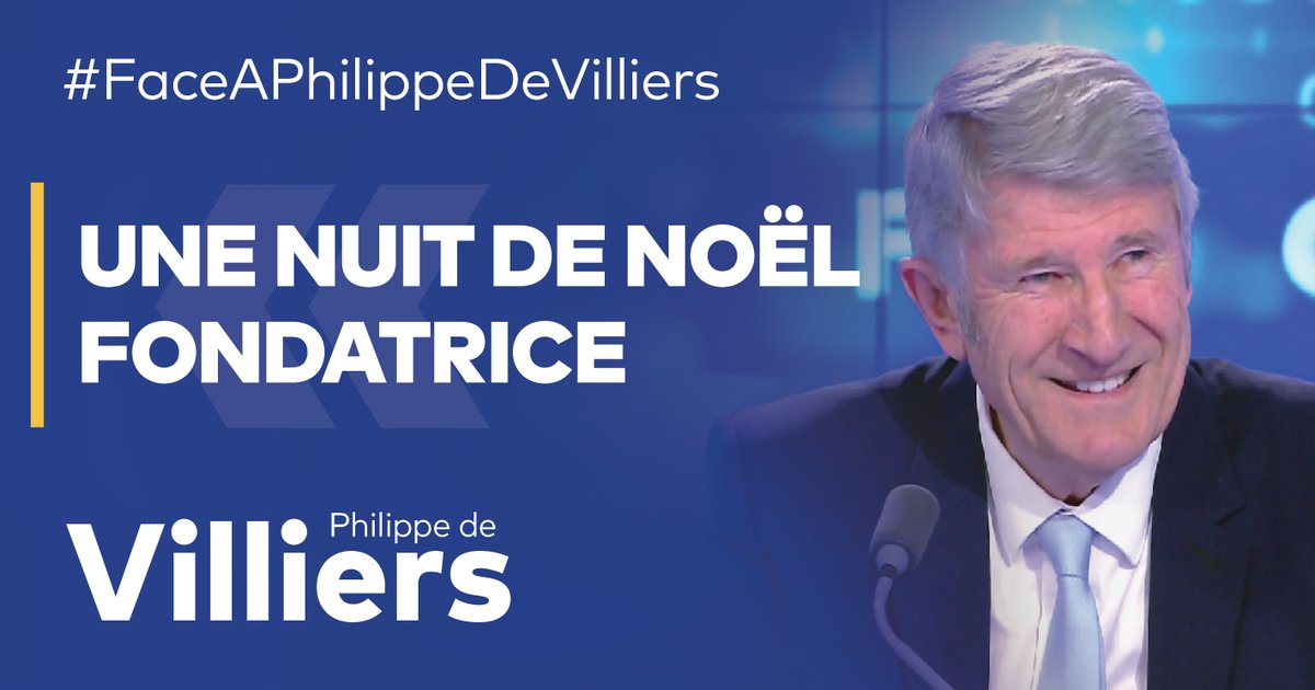 ✨Une nuit de #Noël fondatrice… Je vous raconte pourquoi. 🔴Voir l'émission complète : #FaceAPhilippeDeVilliers #FADV #CNews