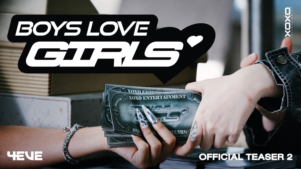 4EVE - BOYS LOVE GIRLS | Official MV Teaser 2 🎬OFFICIAL MV 📆2024.12.23 | 7 PM(ICT) #BoysLoveGirls_Teaser #4EVE #BoysLoveGirls #XOXOentertainment #Tpop