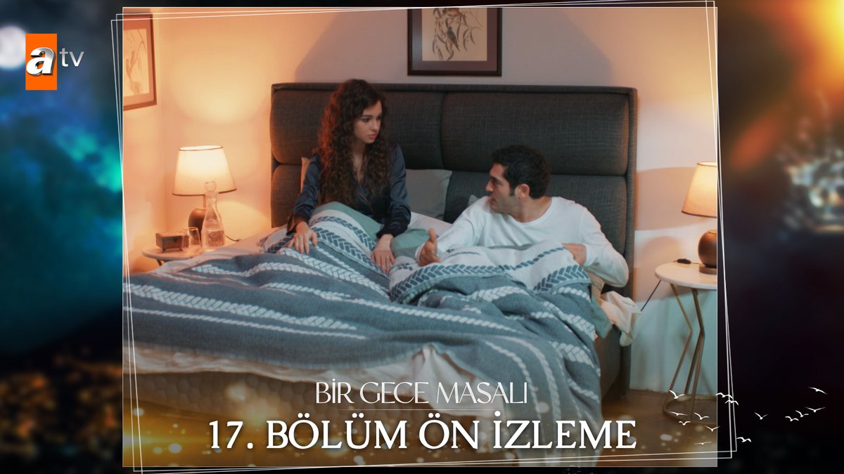 “Bence şu an konuşmanın tam sırası!” 17. Bölüm Ön İzleme ✨ #BirGeceMasalı yeni bölümüyle Salı 20.00'de atv’de! atv