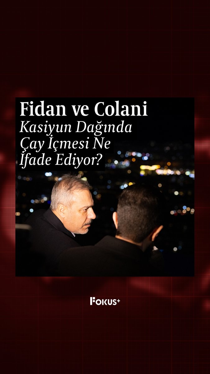 ➕️ Hakan Fidan işe Suriye yeni yönetim lideri Ahmed eş-Şara bugün Şam’da bir araya geldi. ▪️Geçekleştirdikleri görüşmenin ardından akşam Kasiyun Dağı’nda çay içmeleri sosyal medyada gündem oldu. ▪️Peki Kasiyun Dağı’nın Suriye devrimindeki önemi ne?