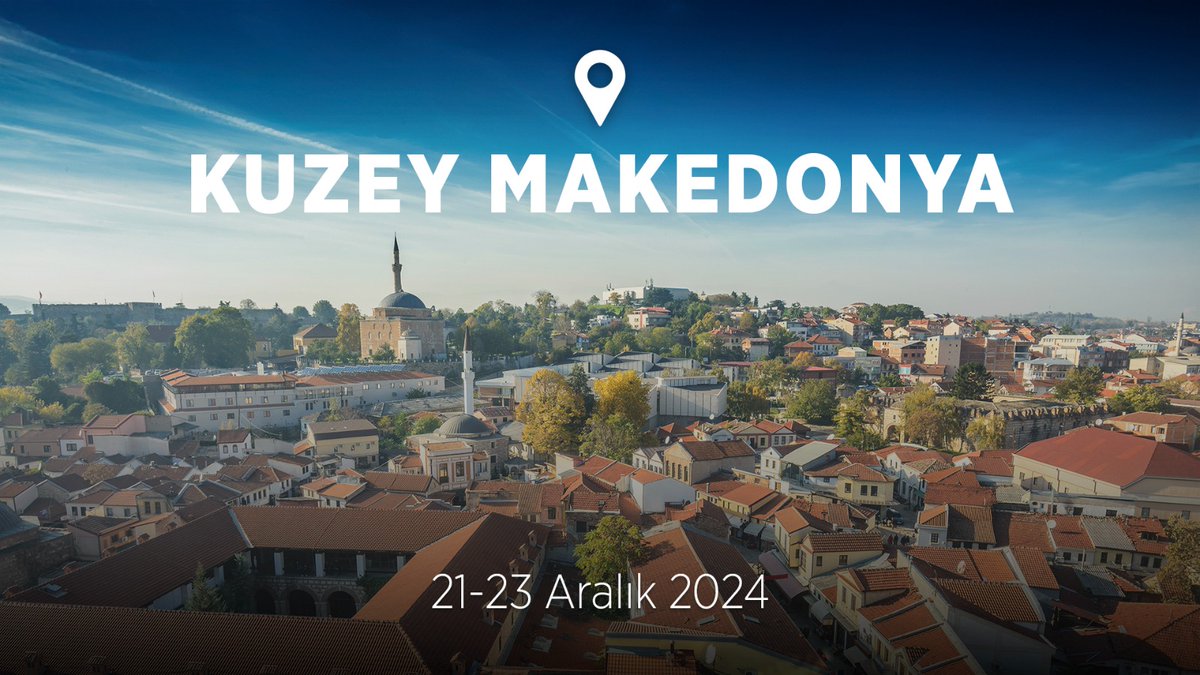 Kuzey Makedonya programımız 🇹🇷🇲🇰