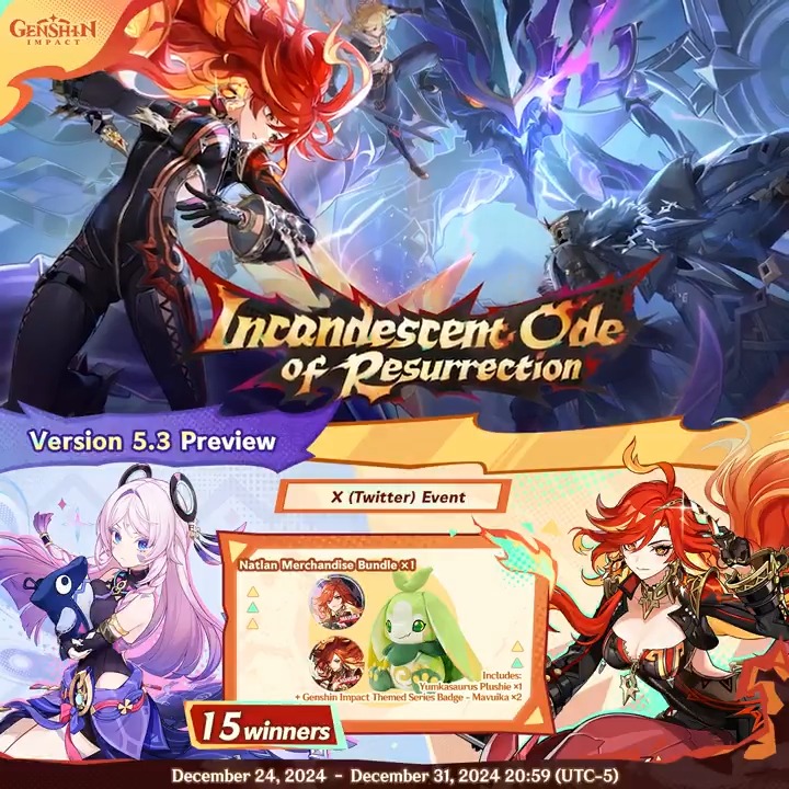 ✨Version 5.3 Preview✨ 🎁Participate in the event for a chance to win official merchandise. How to Participate: ① Follow Genshin Impact ② Retweet this post And you can instantly check the event results via this link: #GenshinImpact #StandWithMavuika