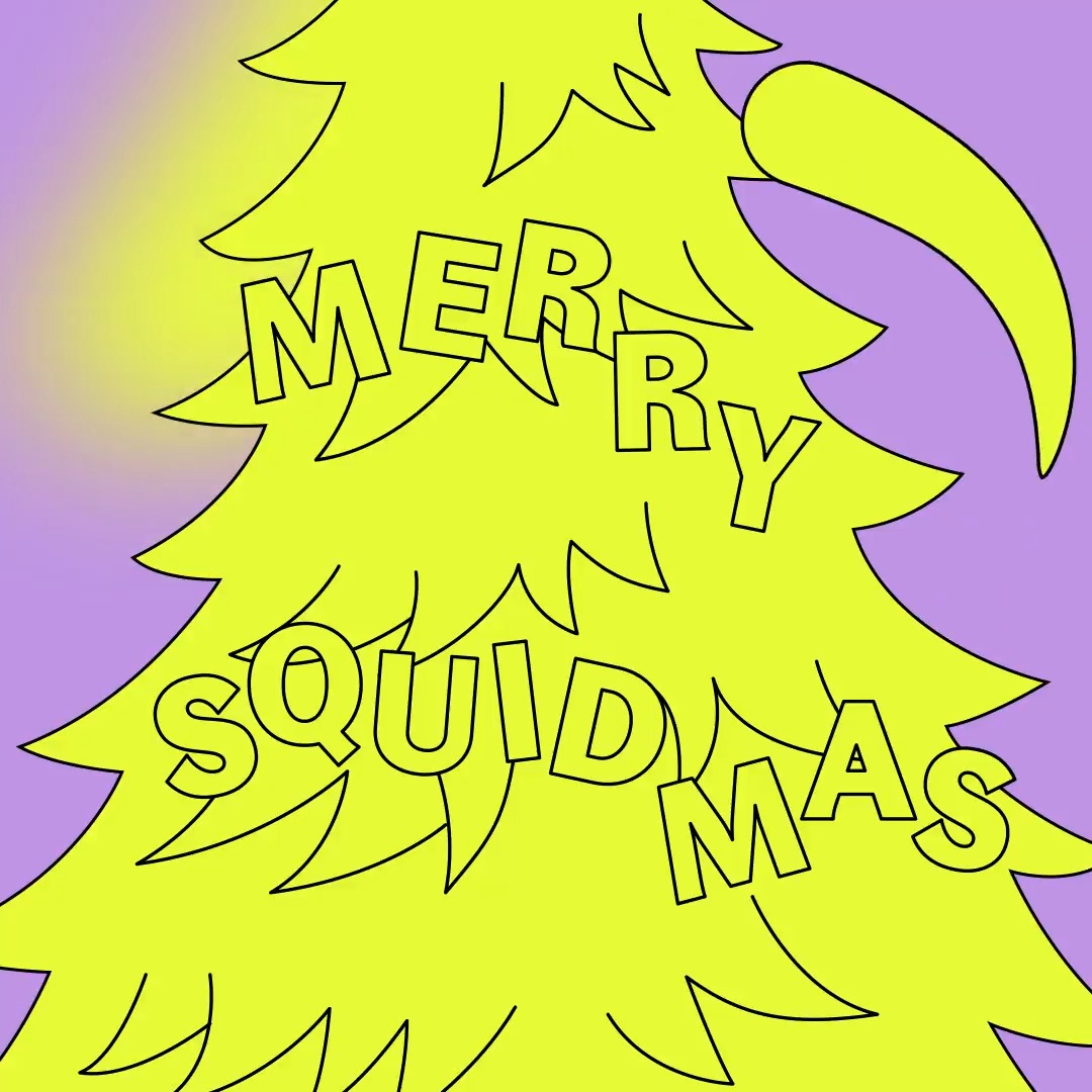 We wish you a Merry Squidmas and a Bullish New Year 🎄💫