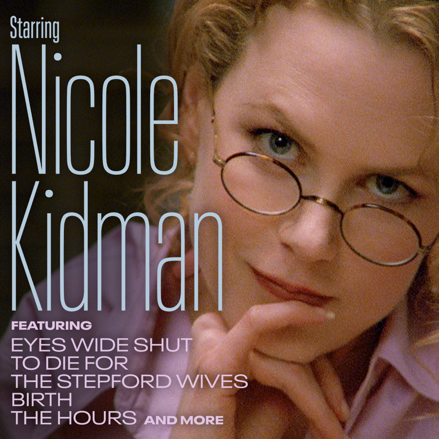 STARRING NICOLE KIDMAN 💞 Coming to Criterion Channel January 1! One of the major screen artists of our time, Kidman combines movie-star magnetism with the transformational performance style of a dedicated character actor. She brings layers of nuance, complexity, and conflicting emotion to every risk-taking performance while maintaining a sense of enigmatic unknowability that makes her endlessly fascinating to watch.