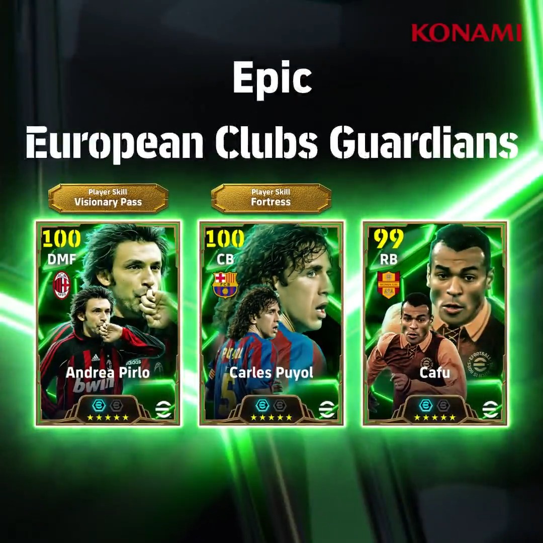 【Epic: European Clubs Guardians】 ヨーロッパリーグで活躍したレジェンドが登場! カルレス プジョル (デュエル+2) アンドレア ピルロ (レジスタ+2) カフー (アジリティ+2) サッカーファンに愛されるレジェンドをチームに加えよう! #eFootball #イーフト