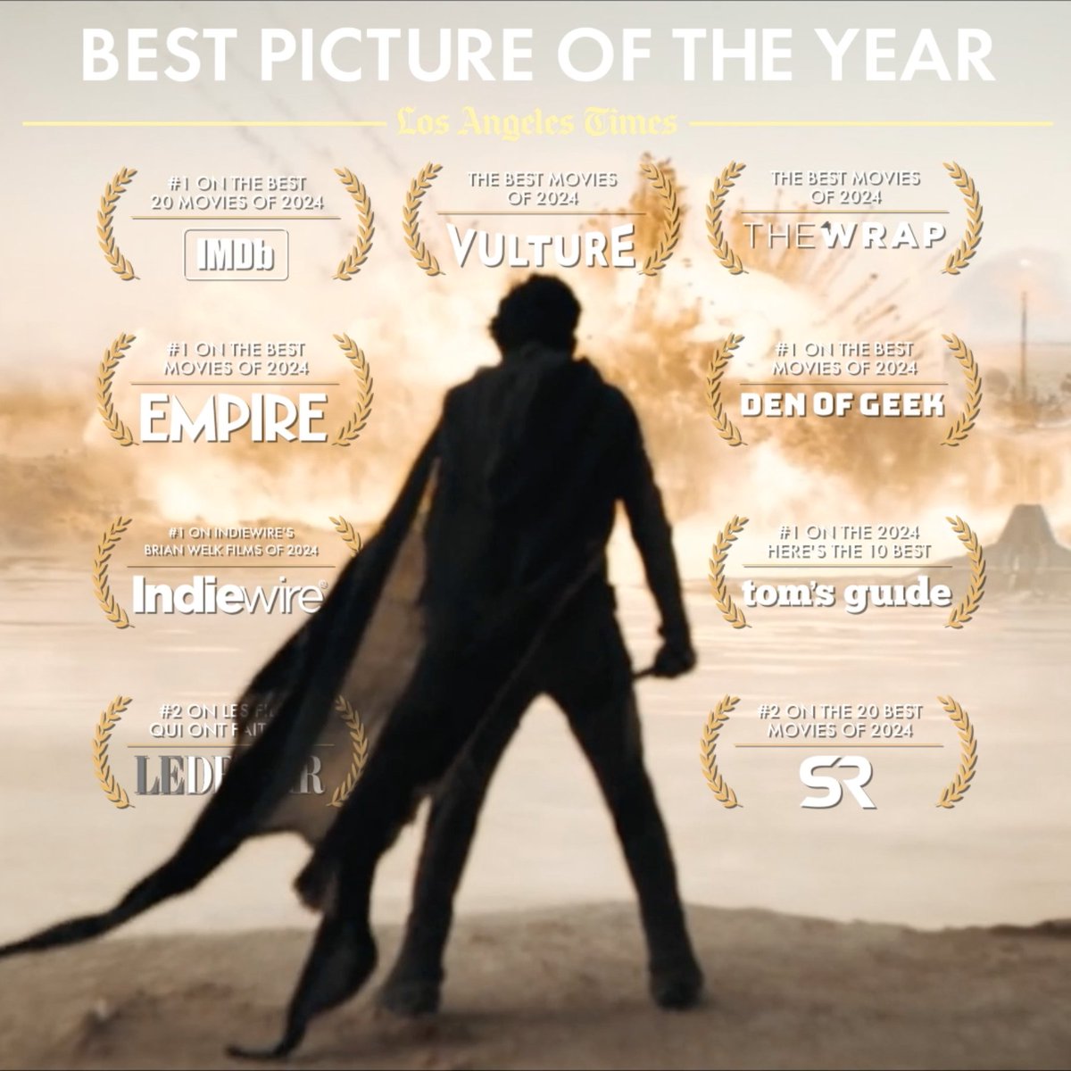 Named “Best Picture of the Year” by the Los Angeles Times – “Denis Villeneuve delivers a two-part epic of literary nuance and timely significance.”