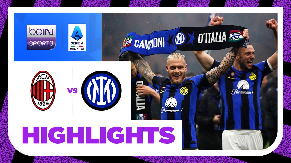 Scudetto ✅ Dua Bintang ✅ Menang Derby Della Madoninna ✅ Merayakan Scudetto di depan para penggemar ✅