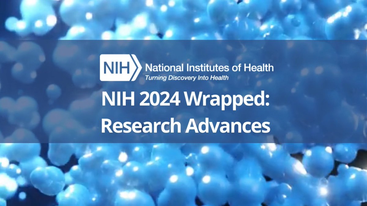 Looking back on 2024, NIH supported many discoveries that meet our mission to enhance health, lengthen life, and reduce illness and disability. There will be many more discoveries to come in 2025! Happy New Year! 🎆